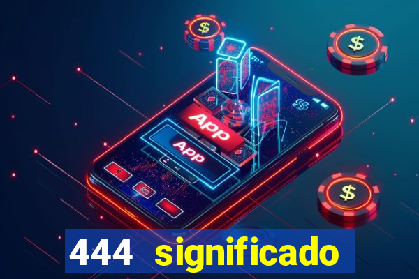 444 significado hora espejo